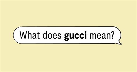 it's all gucci budy|it s all gucci meaning.